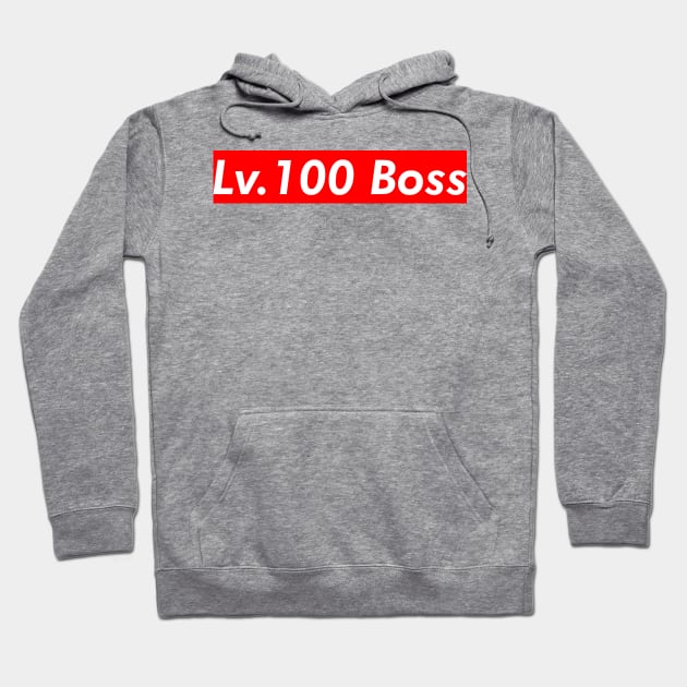 Level 100 Boss Hoodie by giovanniiiii